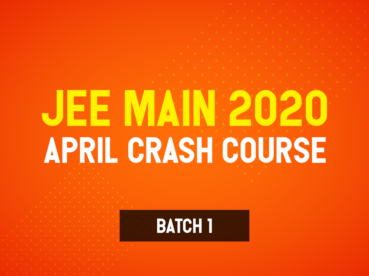 JEE Main Crash Course